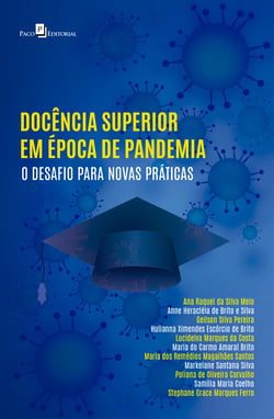 Docência superior em época de pandemia - O desafio para novas práticas