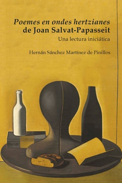 Poemes en ondes hertzianes de Joan Salvat-Papasseit - Una lectura iniciática