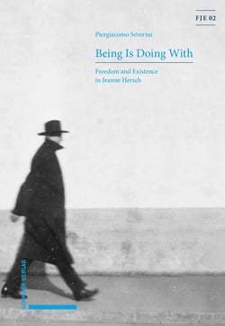 Being Is Doing With - Freedom and Existence in Jeanne Hersch