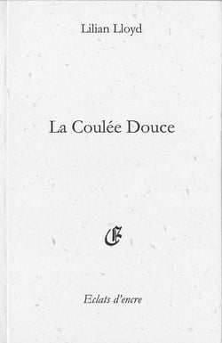 La Coulée Douce