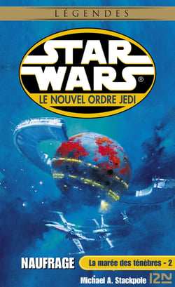 Star Wars - La Marée des ténèbres Tome 2 : Naufrage