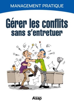 Gérer les conflits sans s'entretuer