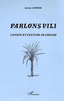 Parlons Vili - Langue et culture de Loango