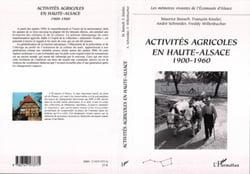 Activités agricoles en Haute-Alsace - 1900-1960