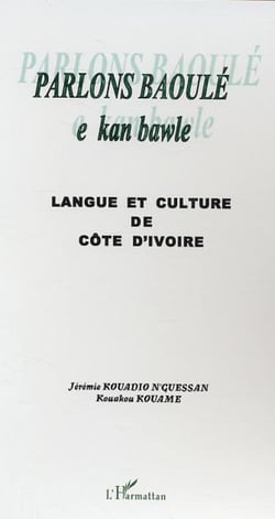 Parlons Baoulé - Langue et culture de Côte d'Ivoire