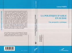 La politique d'asile en Suisse - Une perspective systémique