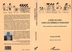 L'idée de Dieu chez les Hébreux nomades - Une monolâtrie sur fond de polydémonisme