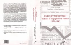 Exils et migrations - Italiens et Espagnols en France 1938-1946