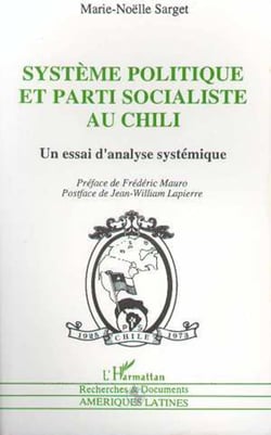 Système politique et parti socialiste au Chili - Un essai d'analyse systemique