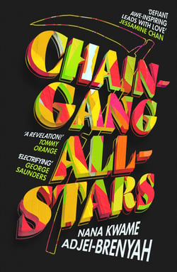 Chain-Gang All-Stars - 'America's new Hunger Games' SUNDAY TIMES