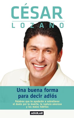 Una buena forma para decir adiós - Palabras que te ayudarán a sobrellevar el duelo por la muerte, la ruptura amoros