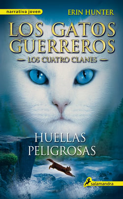 Los Gatos Guerreros | Los Cuatro Clanes 5 - Huellas peligrosas - .