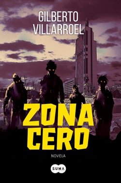 Zona cero - Una novela