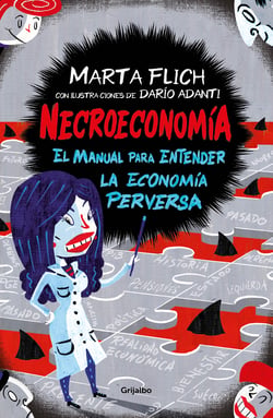 Necroeconomía - El manual para entender la economía perversa