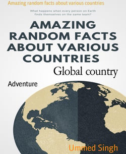Global country - Amazing random facts about various countries