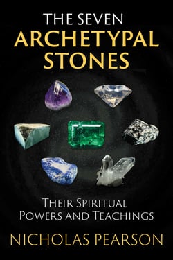The Seven Archetypal Stones - Their Spiritual Powers and Teachings