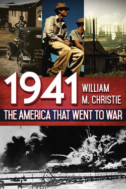 1941 - The America That Went to War