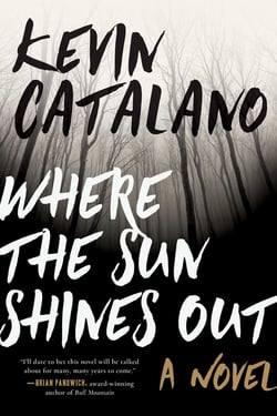Where the Sun Shines Out - A Novel