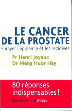 Le cancer de la prostate - Enrayer l'épidémie et les récidives