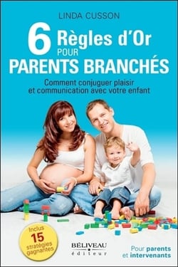 6 règles d'or pour parents branchés - comment conjuguer plaisir et communication avec votre enfant