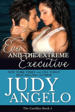 Eva and the Extreme Executive - The Castillos, #4