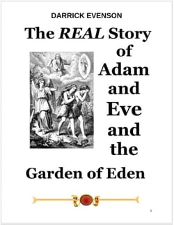 Th Real Story of Adam and Eve and the Garden of Eden