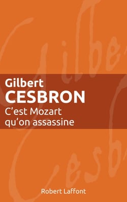 C'est mozart qu'on assassine