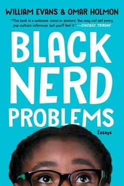 Black Nerd Problems - Essays