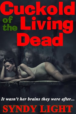Cuckold of the Living Dead - Halloween Tricks &amp; Treats, #12