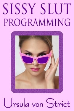 Sissy Slut Programming - Boys in Heels