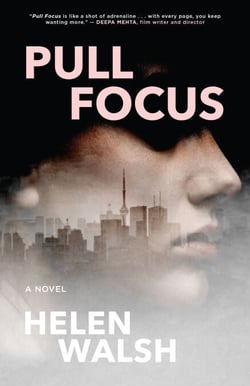 Pull Focus - A Novel
