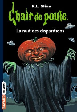 Chair de poule , Tome 73 - La nuit des disparitions
