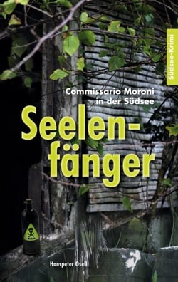 Seelenfänger - Commissario Moroni in der Südsee