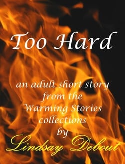 Too Hard - Warming Stories One by One, #17