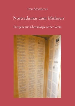 Nostradamus zum Mitlesen - Die geheime Chronologie seiner Verse