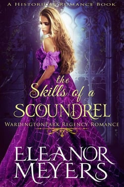 Historical Romance: The Skills of A Scoundrel A Duke's Game Regency Romance - Wardington Park, #4