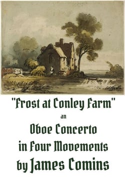 "Frost at Conley Farm," An Oboe Concerto in Four Movements