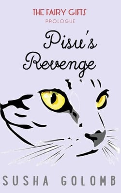 Pisu's Revenge - The Fairy Gifts, #5