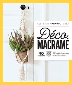 Déco macramé - 40 projets à créer pour pimper son intérieur