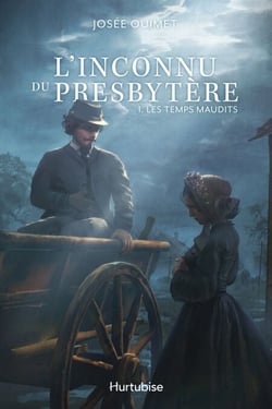 L'Inconnu du presbytère - Tome 1 - Les temps maudits