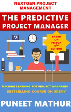 The Predictive Project Manager