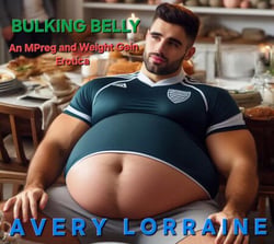 Bulking Belly: A Weight Gain and MPreg Erotica - MPreg Erotica