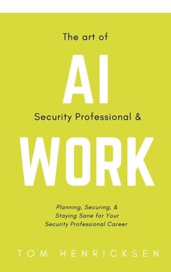 The Art of AI Security Professional &amp; Work