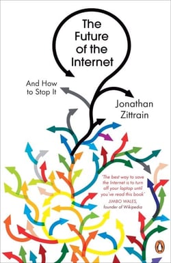 The Future of the Internet - And How to Stop It