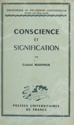 Conscience et signification - Essai sur la réflexion