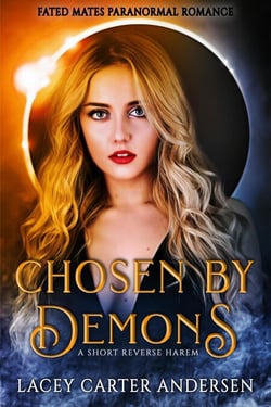 Chosen by Demons: A Short Reverse Harem - Fated Mates Paranormal Romance, #3