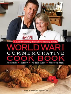 World War 1 Commemorative Cook Book - A culinary journey through our military history