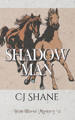 Shadow Man: Iron Horse Mystery #2 - Iron Horse Mysteries, #2
