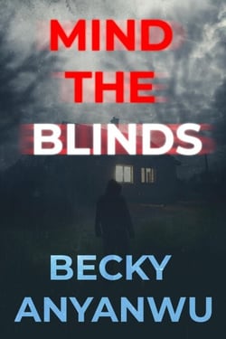 Mind The Blinds