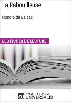 La Rabouilleuse d'Honoré de Balzac - Les Fiches de lecture d'Universalis